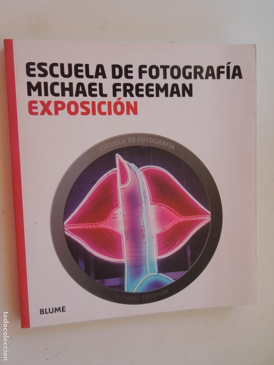 Fotograf&iacute;a antigua: ESCUELA DE FOTOGRAFIA MICHAEL FREEMAN - EXPOSICION - 2012 -1&ordf; EDC BLUME