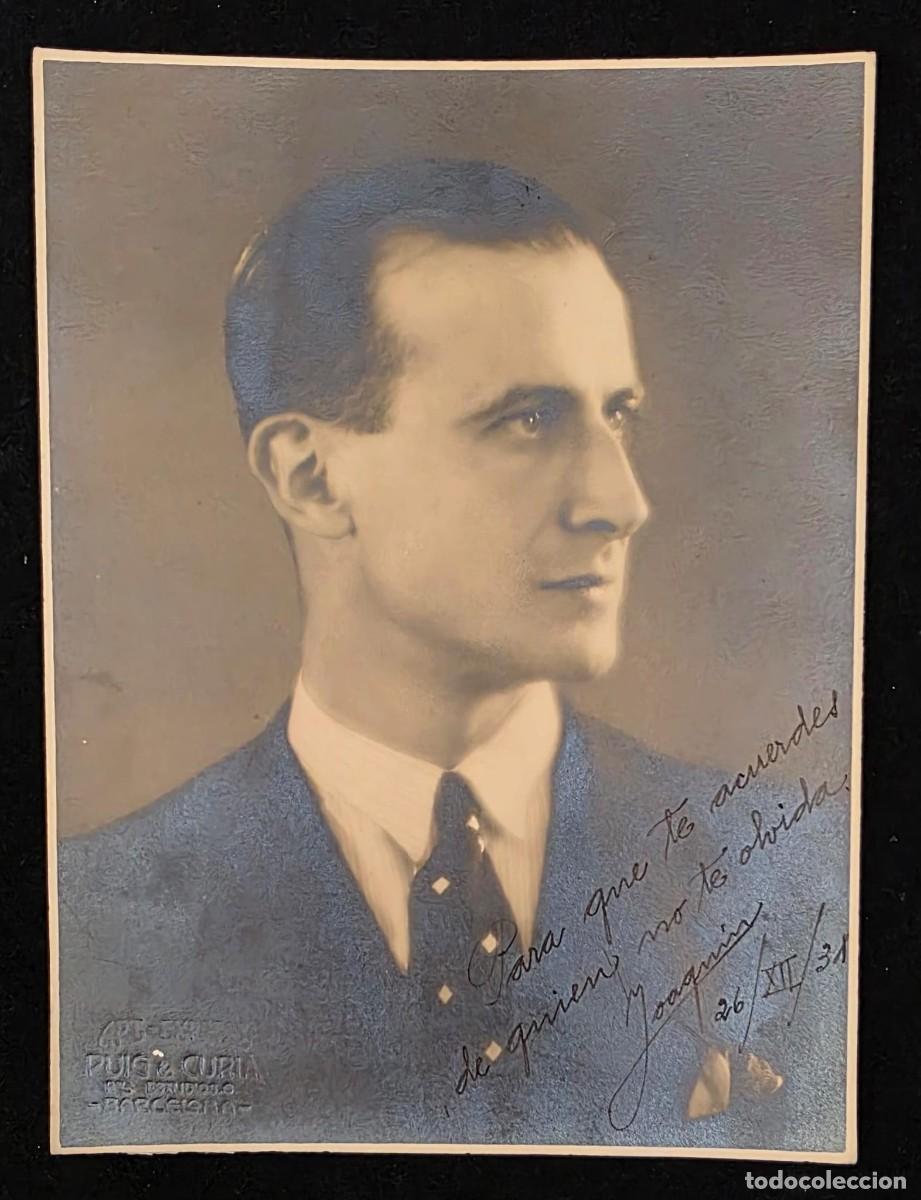 Fotograf&iacute;a antigua: Fotograf&iacute;a Antigua Retrato Masculino Firmado y Dedicado &ndash; Estudio Puig Curri Tarragona &ndash; 1931