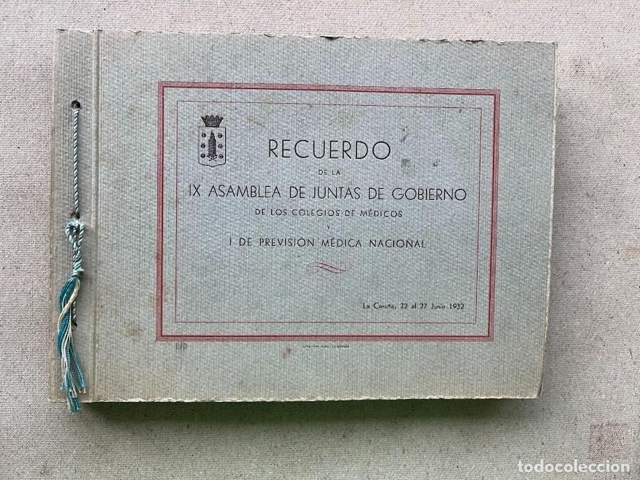 Fotograf&iacute;a antigua: Album Recuerdo IX Asamblea Juntas Gobierno Colegios M&eacute;dicos / Coru&ntilde;a, 1932 / Previsi&oacute;n M&eacute;dica Nacio.