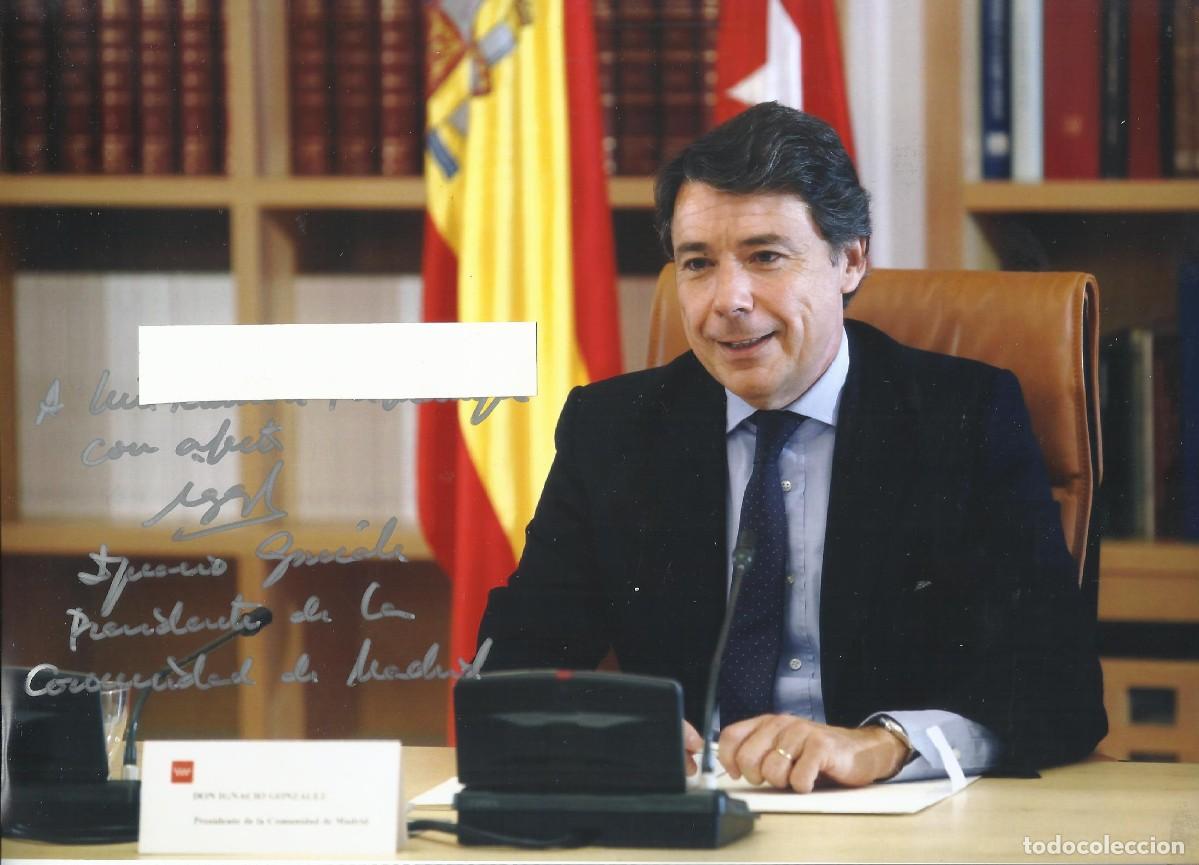 Fotograf&iacute;a antigua: Ignacio Gonz&aacute;lez Gonz&aacute;lez. Fotograf&iacute;a firmada y dedicada. Presidente Comunidad de Madrid.