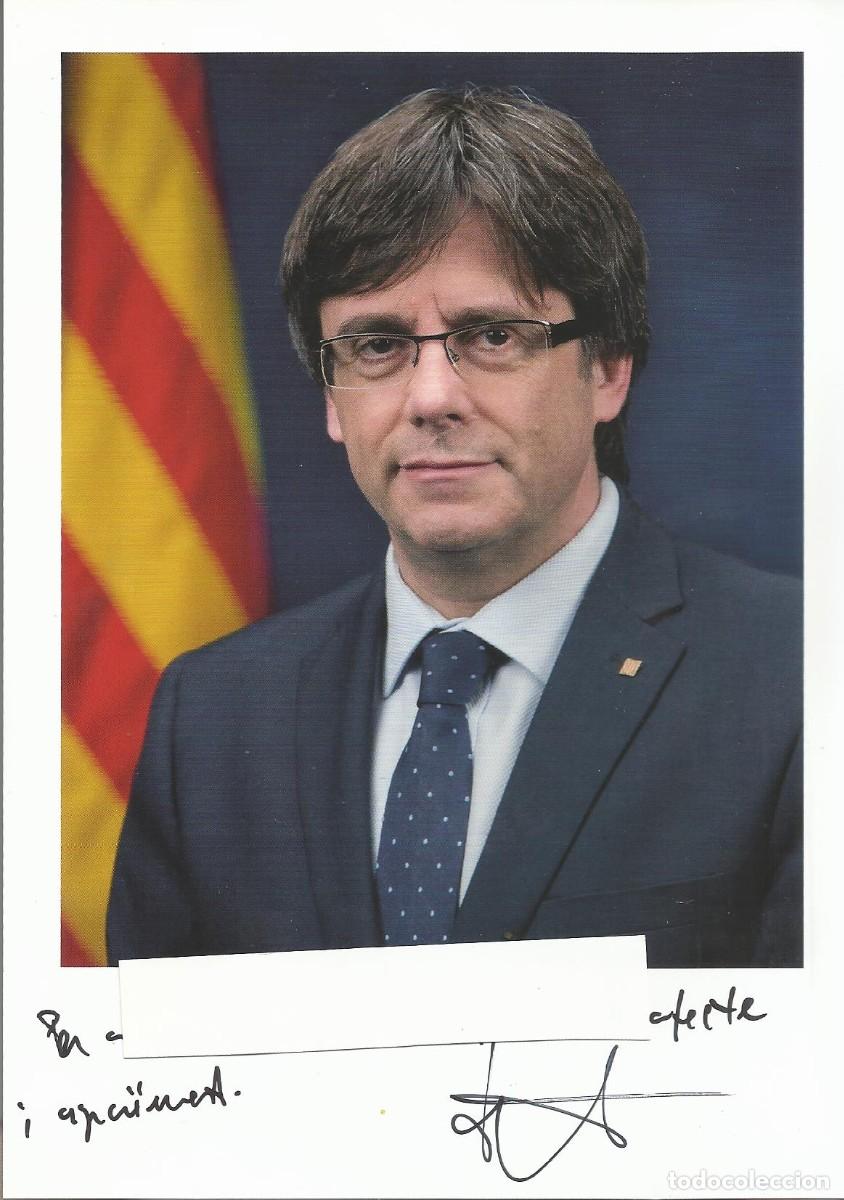 Fotograf&iacute;a antigua: Carles Puigdemont Casamaj&oacute;. Fotograf&iacute;a firmada y dedicada. Presidente Generalitat de Catalunya 2016.