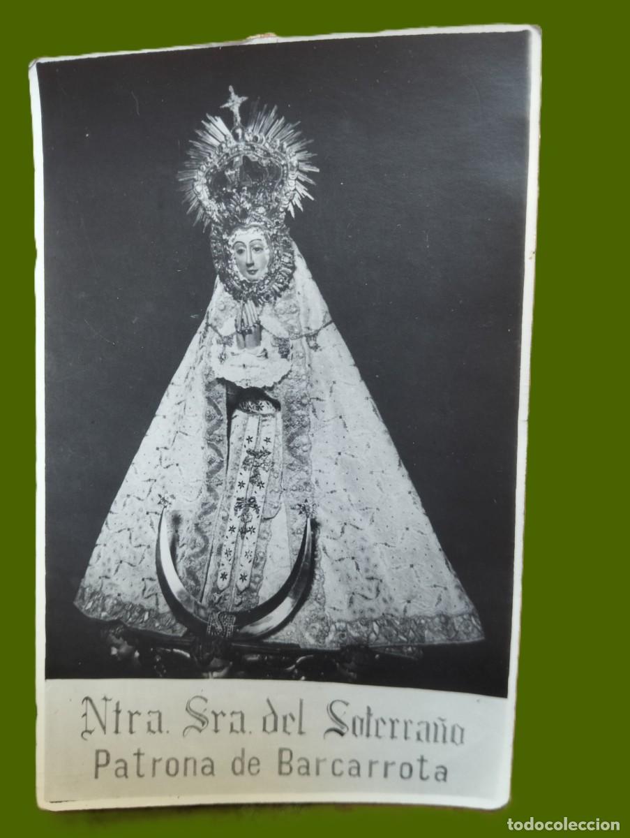 Fotograf&iacute;a antigua: FOTO VIRGEN DEL SOTERRA&Ntilde;O PATRONA DE BARCARROTA ( BADAJOZ )