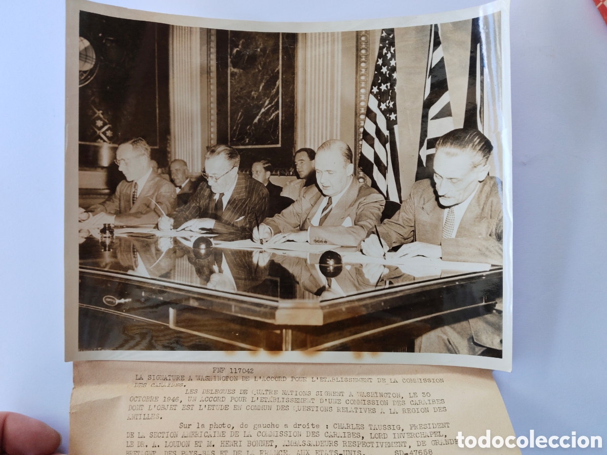 Fotograf&iacute;a antigua: 1946 DE LA FIRMA EN WASHINGTON DEL ACUERDO DE LA COMISION SOBRE LOS CARIBES ANTILLAS - CHARLES TAUSS