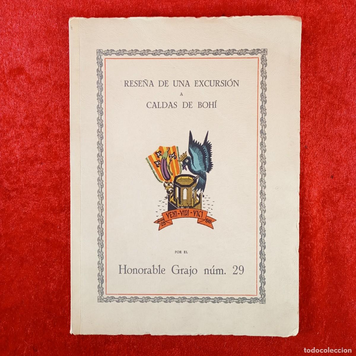Fotograf&iacute;a antigua: GRAJOS L&Eacute;RIDA SECTA - RESE&Ntilde;A DE UNA EXCURSI&Oacute;N A CALDAS DE BOH&Iacute; - 1950 - CON FOTOGRAF&Iacute;AS RARAS / 6352