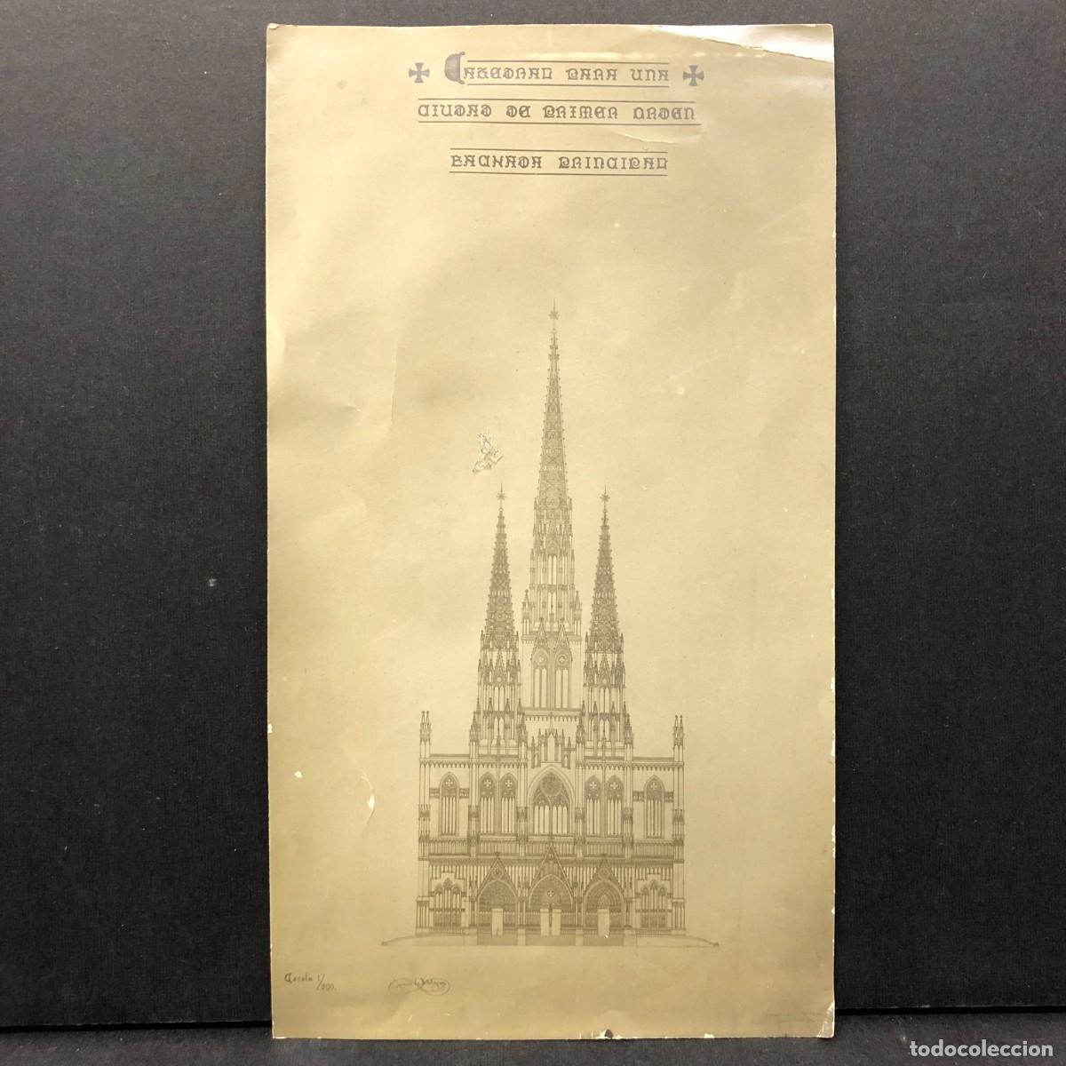 Fotograf&iacute;a antigua: CATEDRAL PARA UNA CIUDAD DE PRIMER ORDEN - FACHADA PRINCIPAL - PROYECTO MODERNISTA - BARCELONA / 268