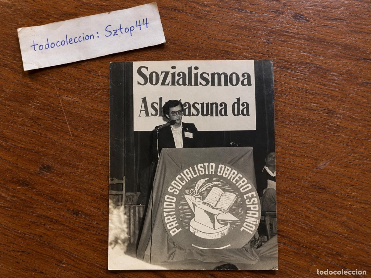 Fotograf&iacute;a antigua: Antigua Fotograf&iacute;a Txiki Benegas - PSOE - Sozialismoa Askatasuna da - Euskadi