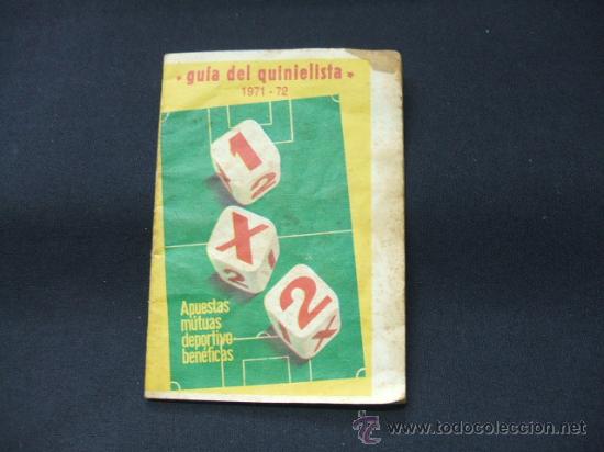 Collectionnisme sportif: GUIA DEL QUINIELISTA - TEMPORADA 1971-72 - APUESTAS MUTUAS DEPORTIVO BENEFICAS -