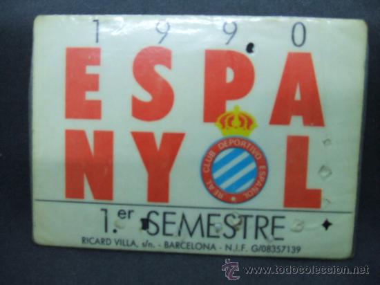 Sports collectibles: R.C.D ESPANYOL - PRIMER SEMESTRE 1990 -