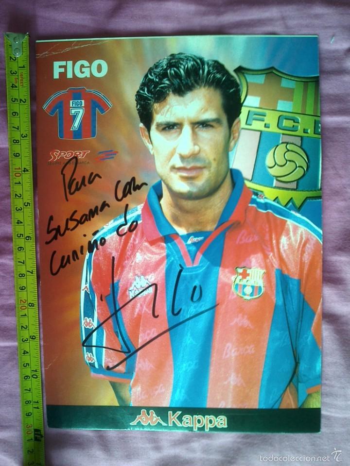 Collectionnisme sportif: TARJETON FBC BAR&Ccedil;A 30X21 CMS DEDICATORIA FIRMA AUTOGRAFA FIGO C2