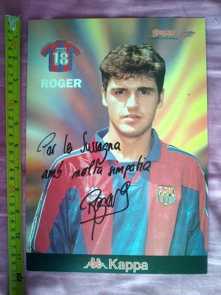 Collectionnisme sportif: TARJETON FBC BAR&Ccedil;A 30X21 CMS DEDICATORIA FIRMA AUTOGRAFA ROGER GARCIA JUNYENT C2