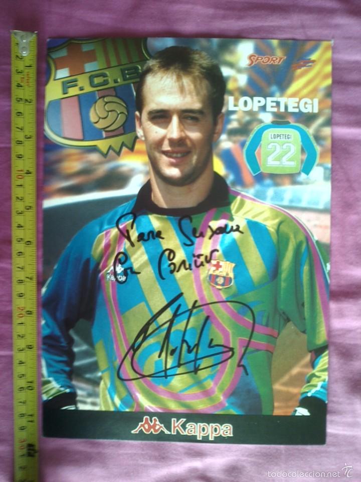 Collectionnisme sportif: TARJETON FCB BAR&Ccedil;A 30X21 CMS DEDICATORIA FIRMA AUTOGRAFA LOPETEGI C2