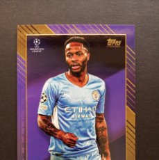 Coleccionismo deportivo: STERLING MANCHESTER CITY TOPPS GOLD X TYSON BECK CHAMPIONS LEAGUE 2021 2022 21 22 NO ADRENALYN. Lote 402154929