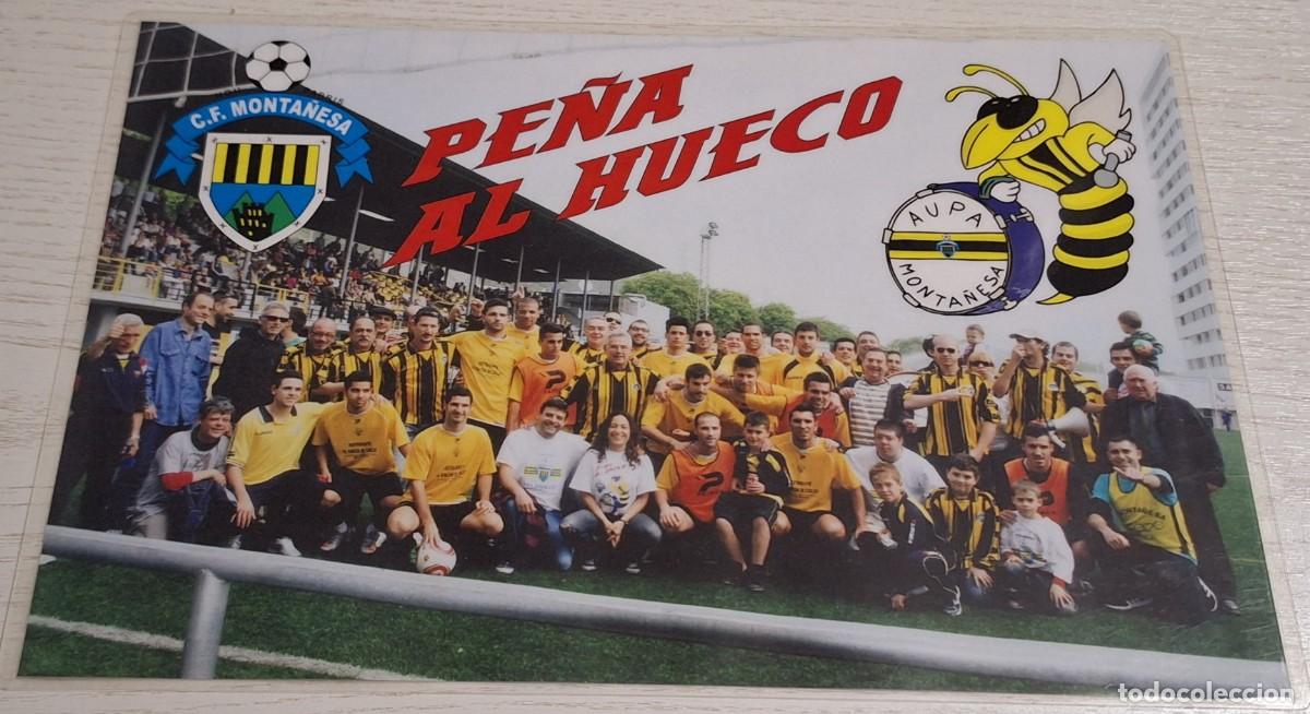 Collectionnisme sportif: FOTOGRAF&Iacute;A PLASTIFICADA DE LA LA PE&Ntilde;A AL HUECO DEL C.F. MONTA&Ntilde;ESA NOU BARRIS