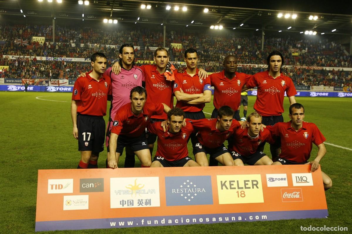 Coleccionismo deportivo: AT. OSASUNA. ALINEACI&Oacute;N PARTIDO COPA UEFA 2006-2007 EN EL SADAR VS RANGERS. FOTO