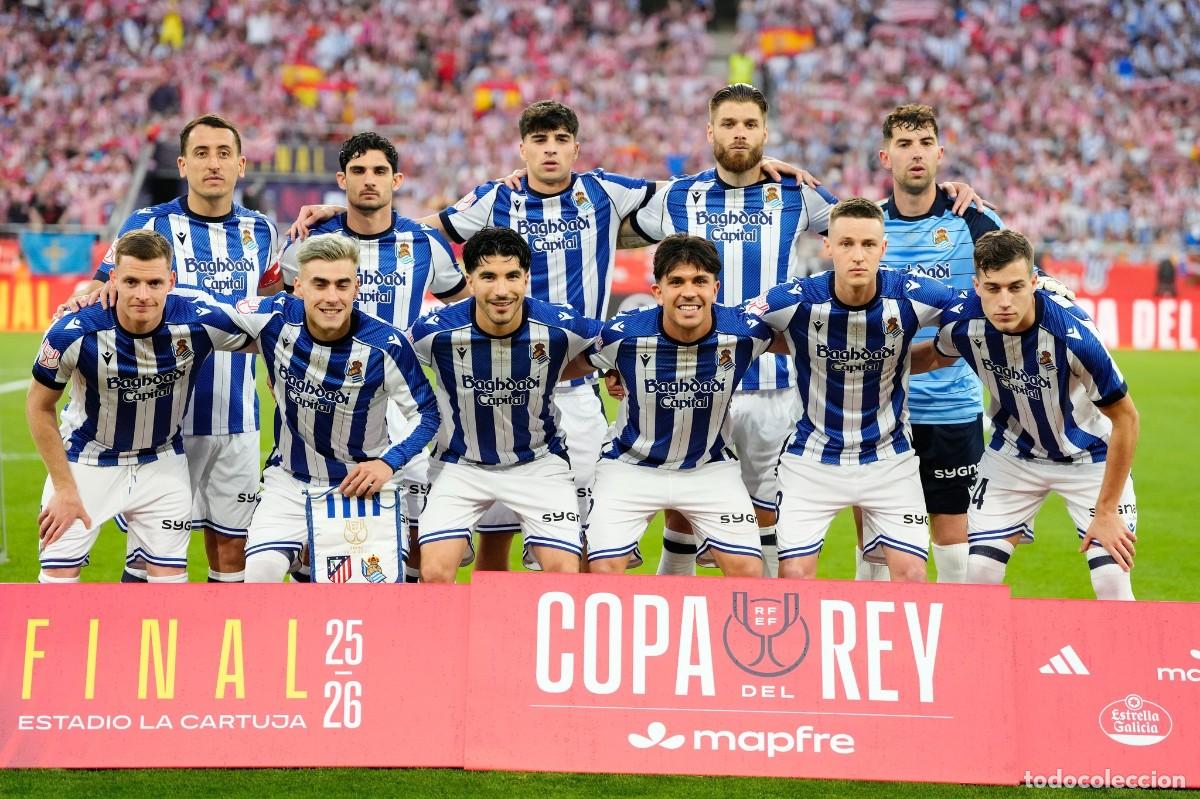 Coleccionismo deportivo: R. SOCIEDAD. ALINEACI&Oacute;N CAMPE&Oacute;N COPA DEL REY 2025-2026 EN LA CARTUJA VS AT. MADRID. FOTO