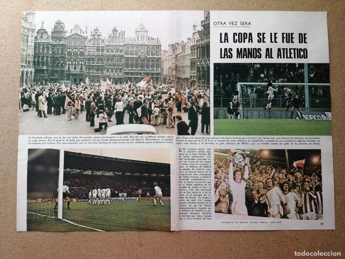 Coleccionismo deportivo: REPORTAJE. LA COPA SE LE FUE DE LAS MANOS AL ATLETICO FRENTE AL BAYERN (1974)