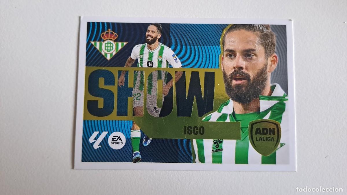 Coleccionismo deportivo: LIGA ESTE 2024 2025 24 25 N&ordm; 5 ISCO BETIS SHOW ADN NUEVO SIN PEGAR