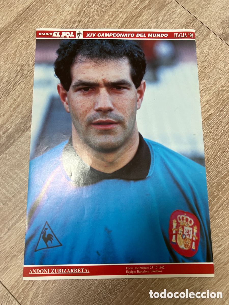 Sammelleidenschaft Sport: 1994 ZUBIZARRETA POSTER MUNDIAL ITALIA 90 DIARIO EL SOL MEDIDAS 27X40 APROX