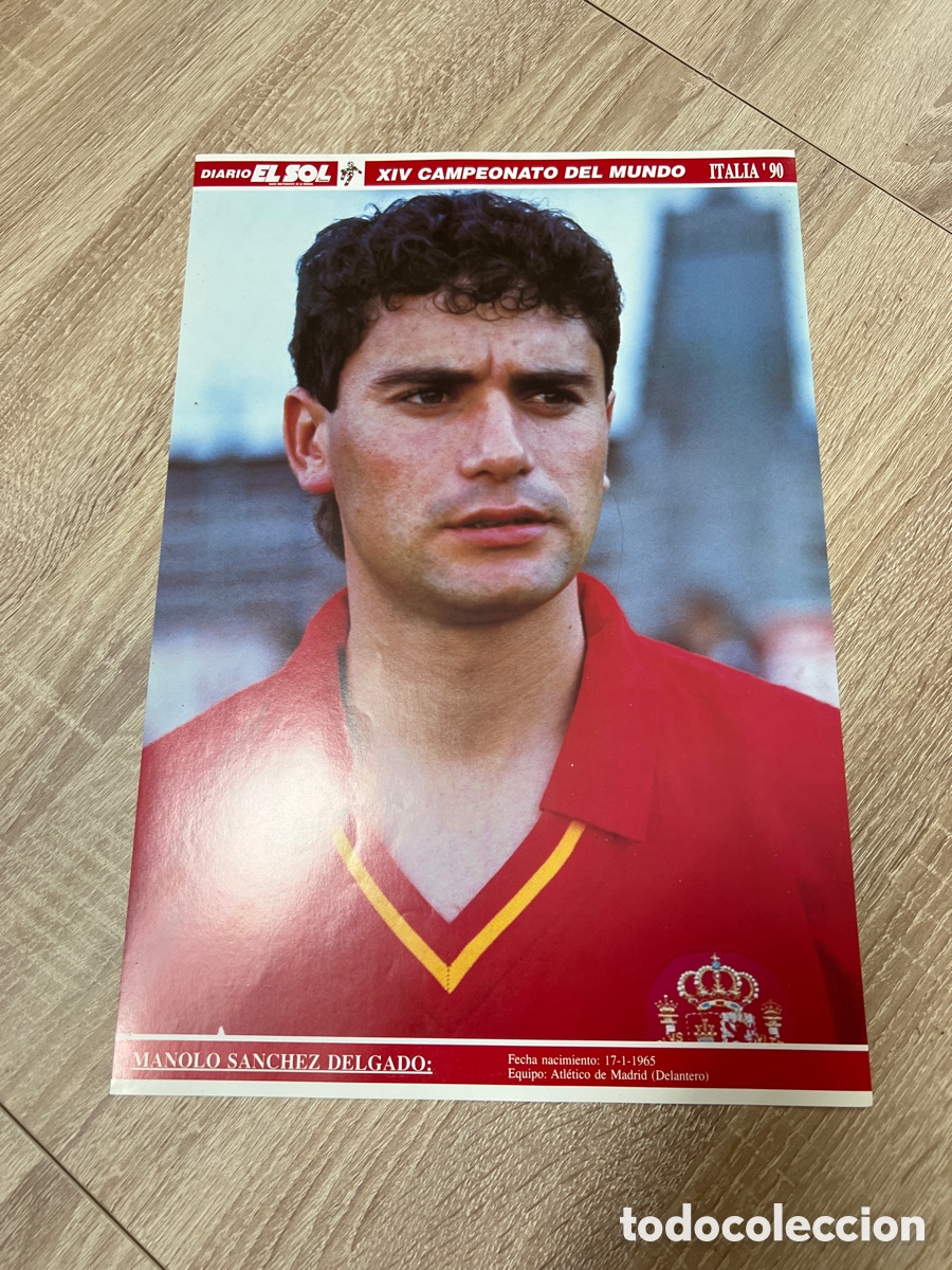 Sammelleidenschaft Sport: 1994 MANOLO POSTER MUNDIAL ITALIA 90 DIARIO EL SOL MEDIDAS 27X40 APROX