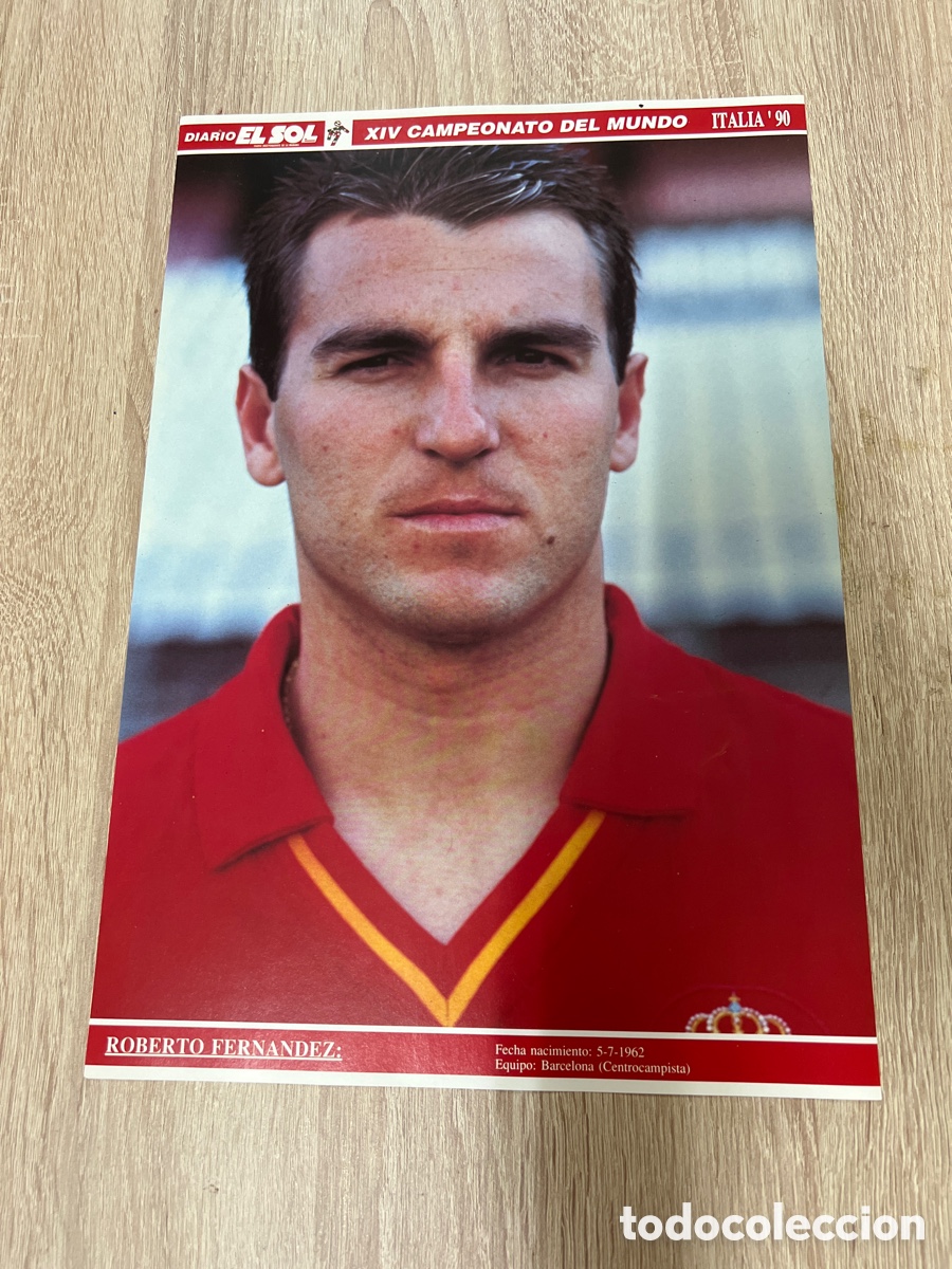 Collectionnisme sportif: 1994 ROBERTO FERNANDEZ POSTER MUNDIAL ITALIA 90 DIARIO EL SOL MEDIDAS 27X40 APROX