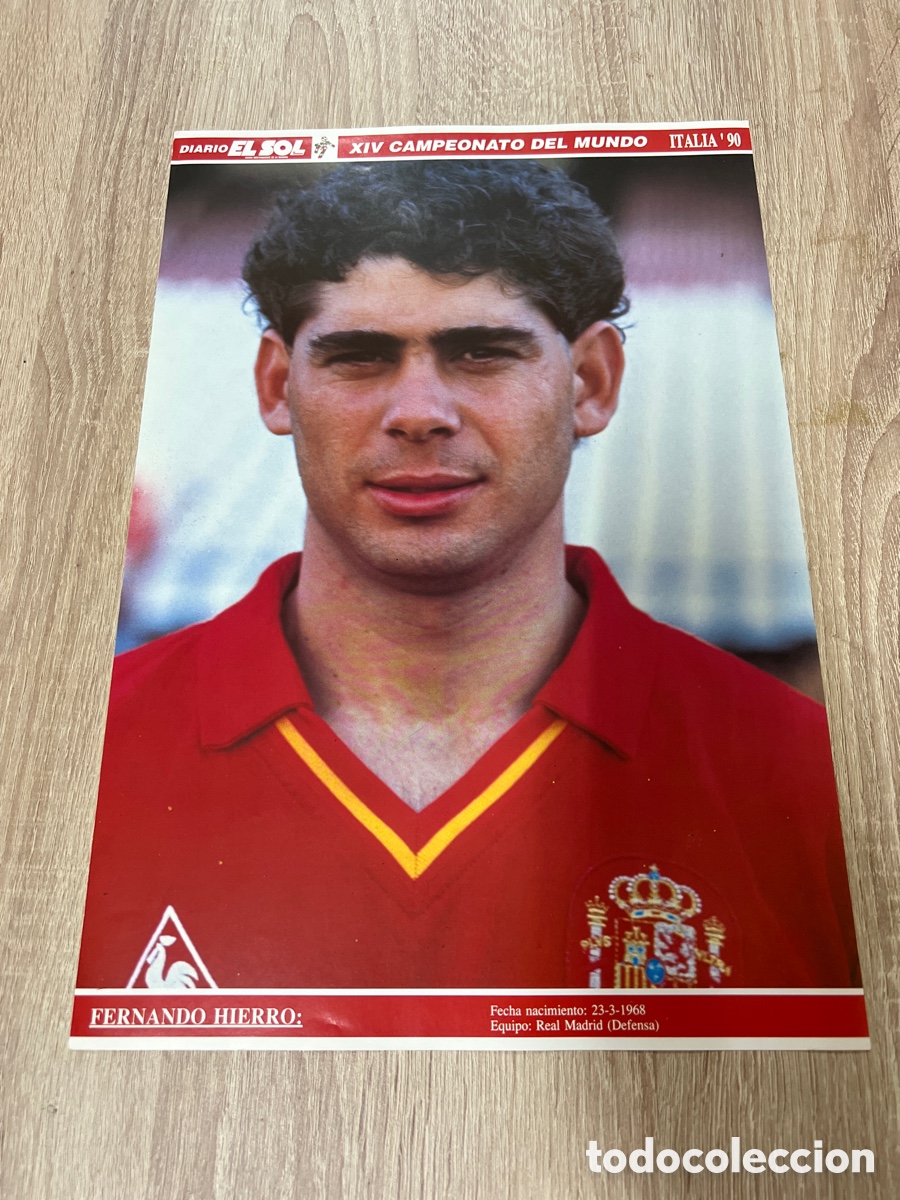 Collectionnisme sportif: 1994 FERNANDO HIERRO POSTER MUNDIAL ITALIA 90 DIARIO EL SOL MEDIDAS 27X40 APROX