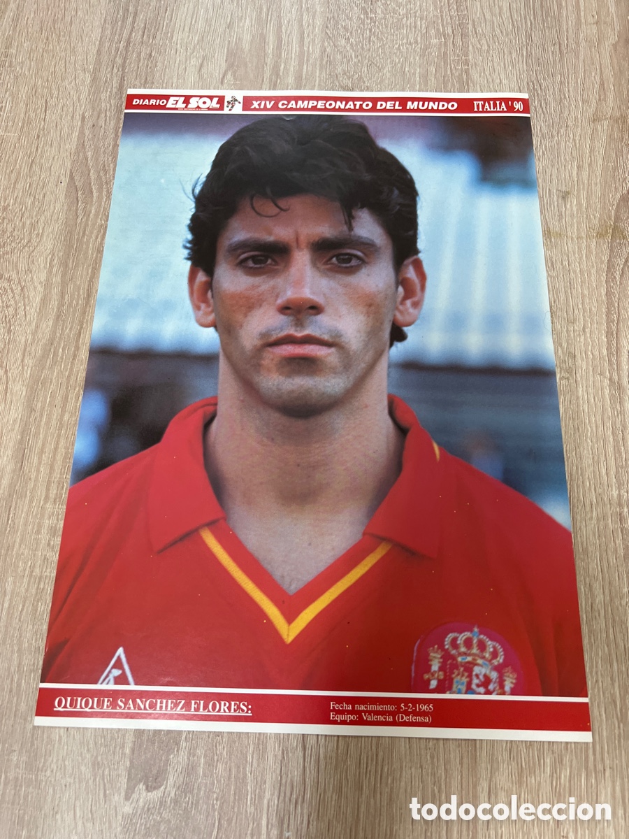 Collectionnisme sportif: 1994 QUIQUE SANCHEZ FLORES POSTER MUNDIAL ITALIA 90 DIARIO EL SOL MEDIDAS 27X40 APROX