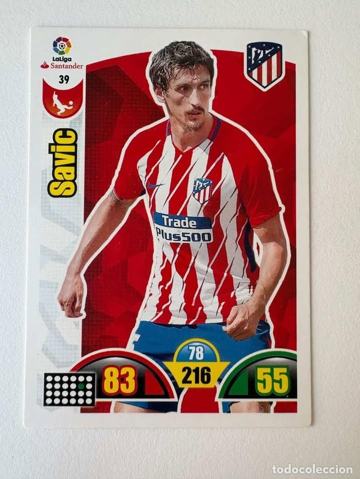 Coleccionismo deportivo: Savic Atl&eacute;tico de Madrid 39 Adrenalyn 2017-18