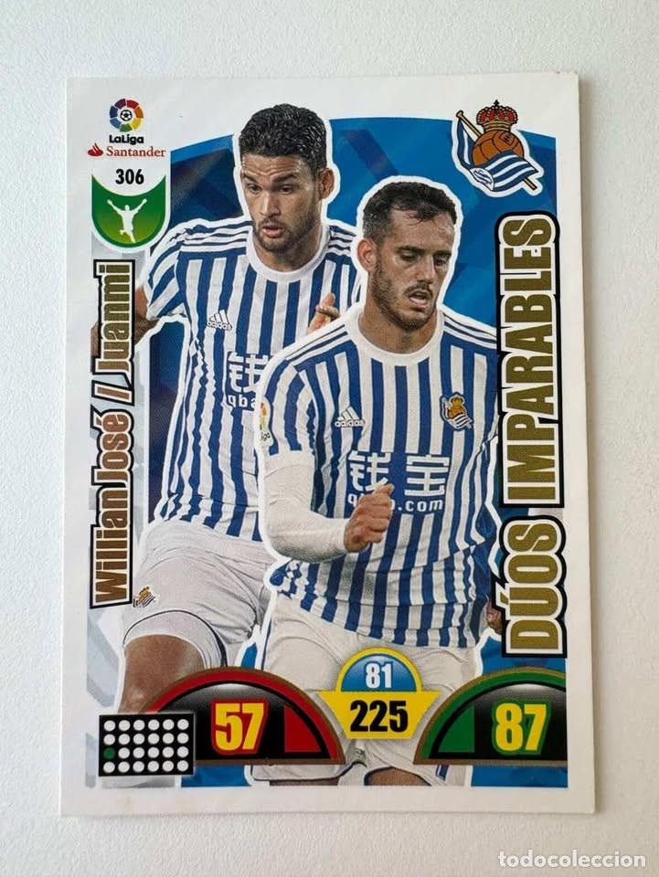 Coleccionismo deportivo: Wiliam Jos&eacute;/Juanmi D&uacute;os Imparables Real Sociedad 306 Adrenalyn 2017-18