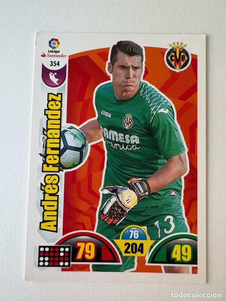 Coleccionismo deportivo: Andr&eacute;s Fern&aacute;ndez Villareal 354 Adrenalyn 2017-18