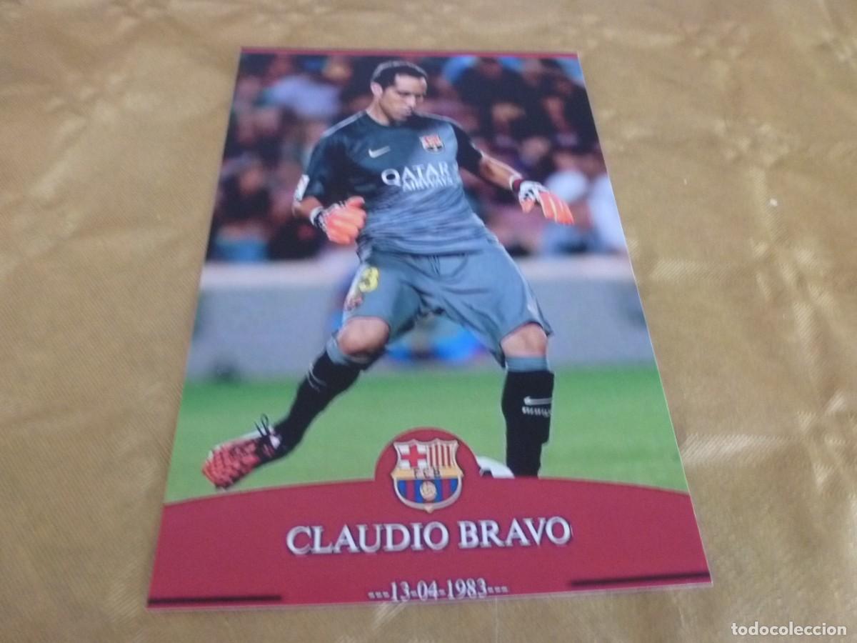 Coleccionismo deportivo: FOTO MATE (11 X 15) FOTO MATE (11 X 15) F.C.BARCELONA- BAR&Ccedil;A-CLAUDIO BRAVO