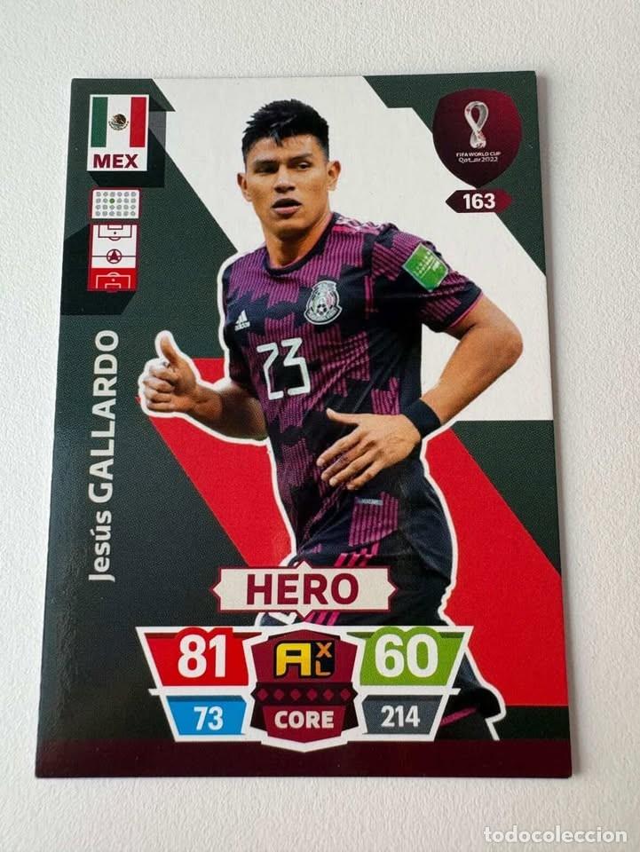 Coleccionismo deportivo: Jes&uacute;s Gallargo M&eacute;xico Hero 163 Adrenalyn Mundial Qatar 2022