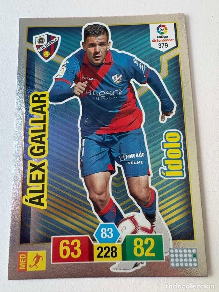 Coleccionismo deportivo: &Aacute;lex Gallar Huesca &Iacute;dolo 379 Adrenalyn 2018-19