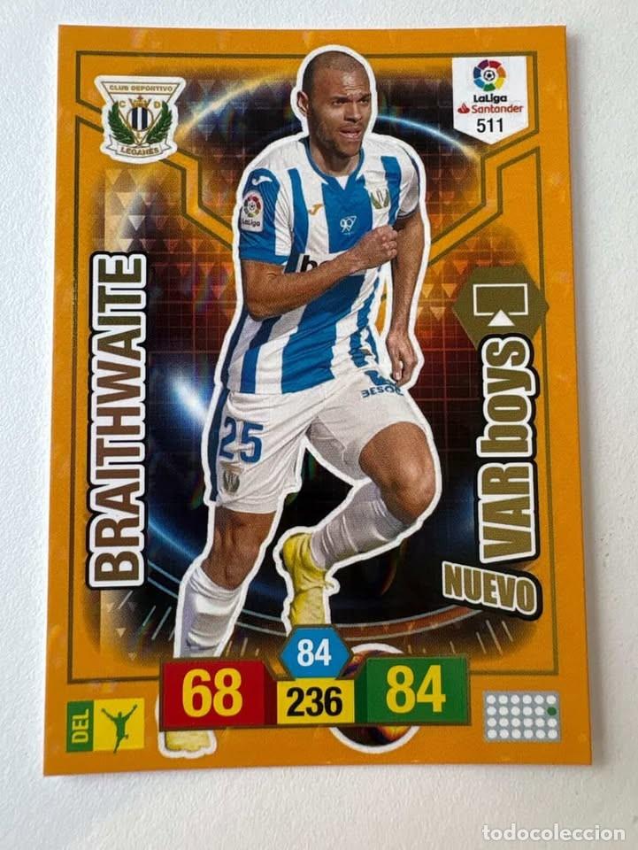 Coleccionismo deportivo: Braithwaite Legan&eacute;s Nuevo Var Boys 511 Adrenalyn 2018-19