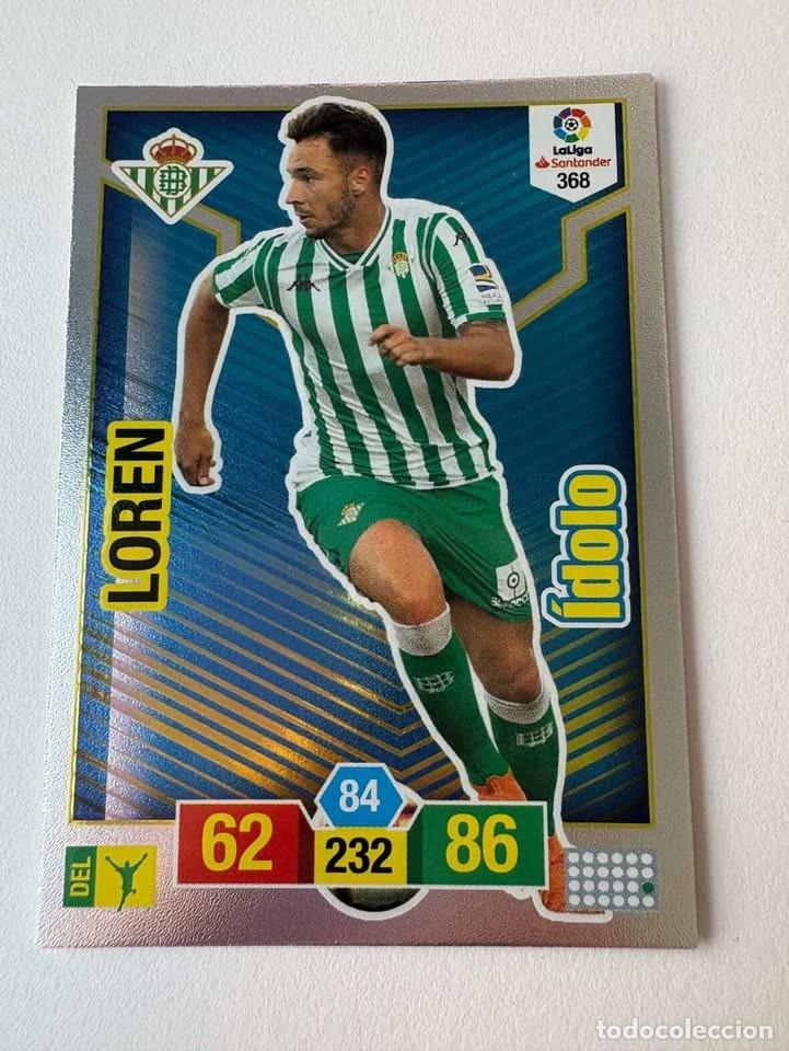 Coleccionismo deportivo: Loren Betis &Iacute;dolo 368 Adrenalyn 2018-19