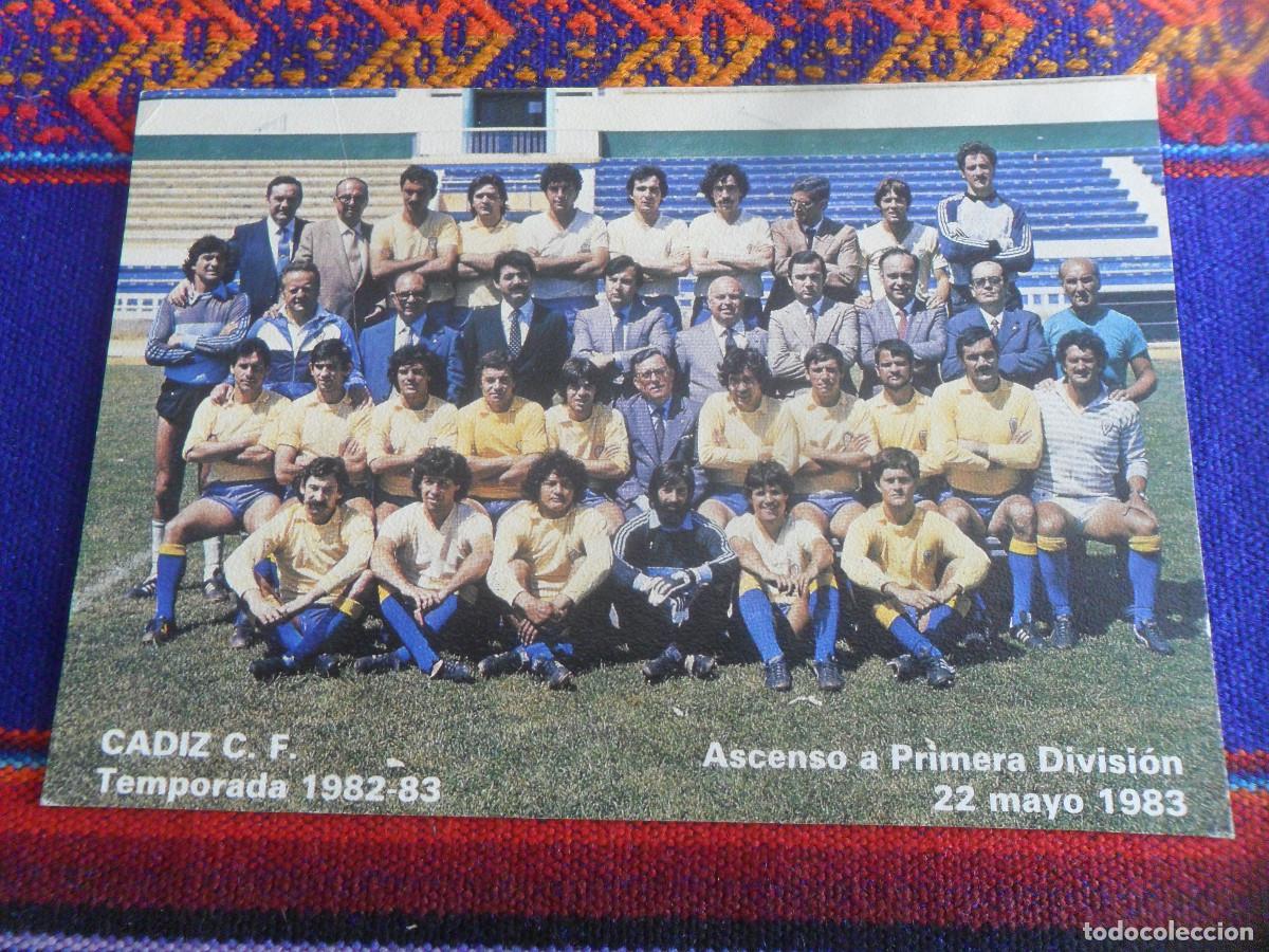 Coleccionismo deportivo: FOTO TARJETA C&Aacute;DIZ CF TEMPORADA 1982 83 ASCENSO A PRIMERA DIVISI&Oacute;N 22 MAYO 1983. 15X10,5 CMS. RARA.