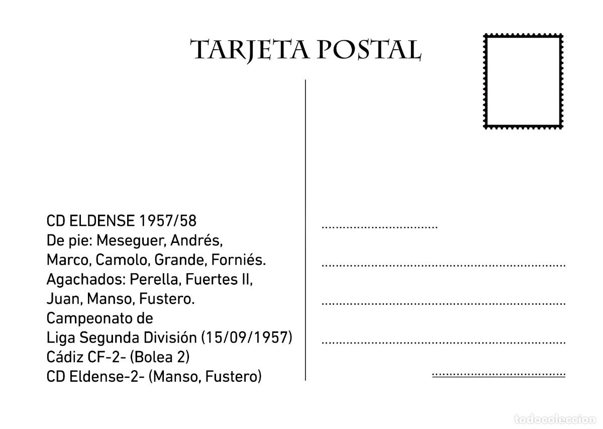 Coleccionismo deportivo: FOTO POSTAL CD ELDENSE 1957/58 - Foto 2