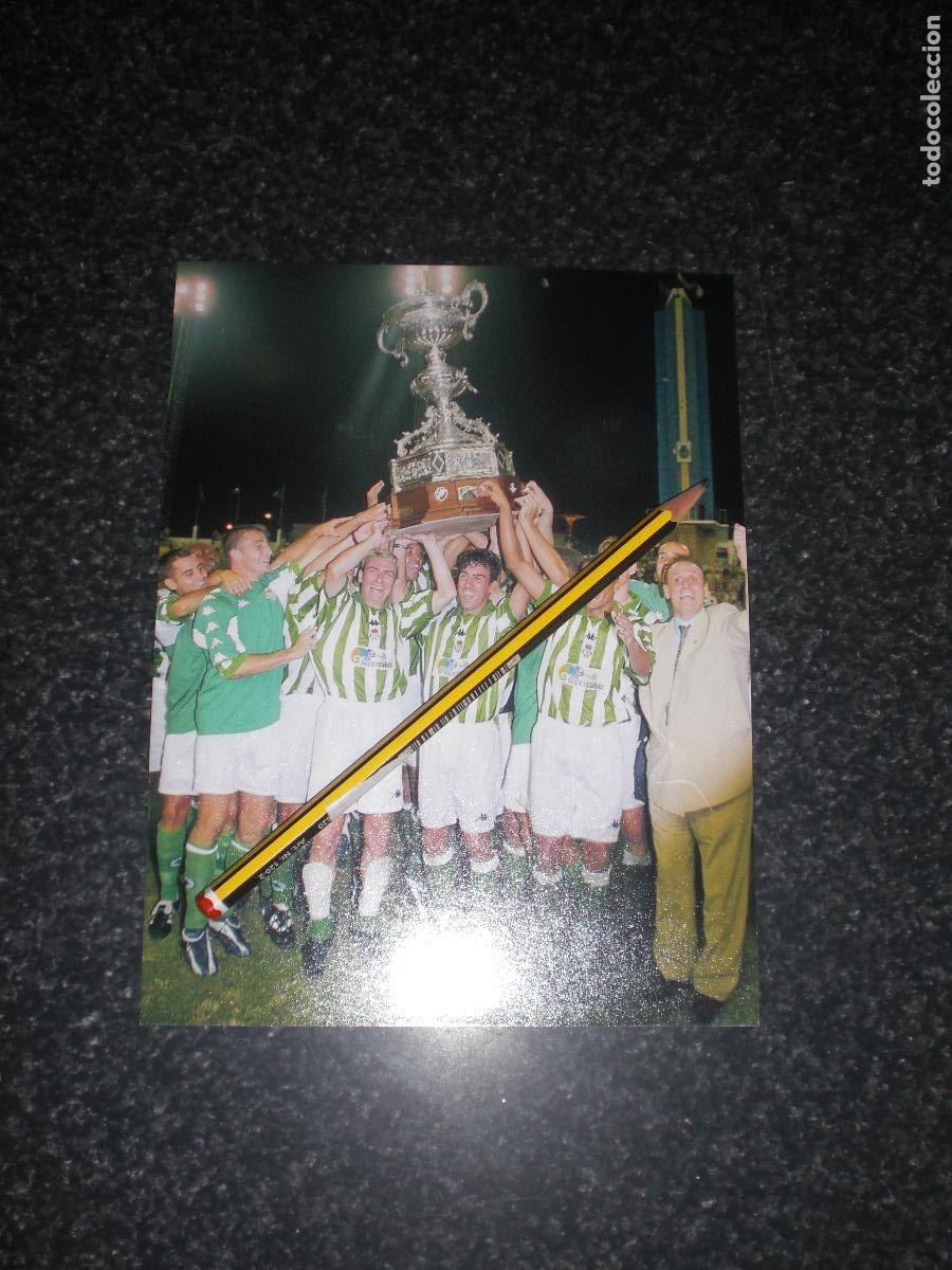 Collectionnisme sportif: FOTO REAL BETIS CAMPE&Oacute;N TROFEO CARRANZA 1999 C&Aacute;DIZ