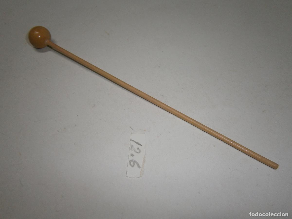 Instrumentos musicales: PALILLO O BAQUETA DE MADERA