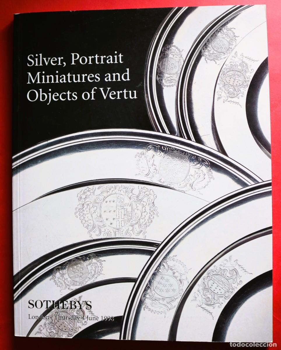 Joyeria: Silver, Portrait Miniatures and Objects of Vertu 1998 Sotheby's