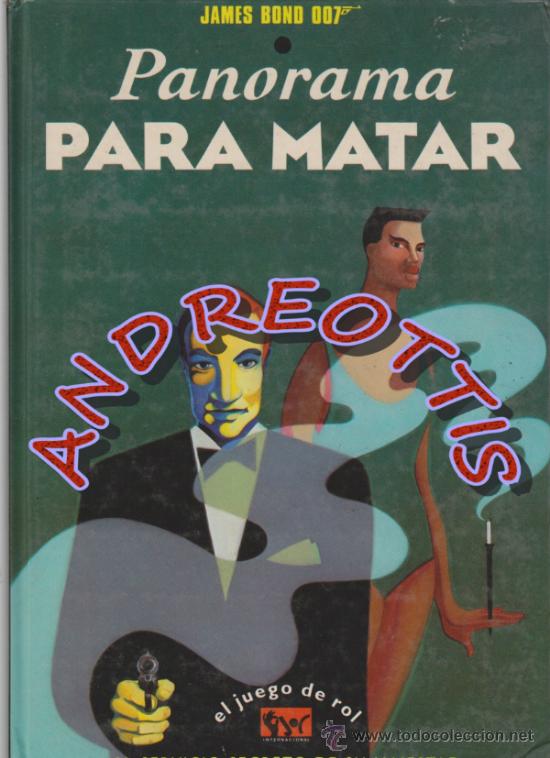 Juegos antiguos: JAMES BOND PANORAMA PARA MATAR, LIBRO DE ROL. - Foto 1