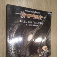 Juegos Antiguos: DRAGON LANCE. GUIA DEL VIAJERO A TALADAS. TIEMPO DEL DRAGON. 1993