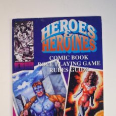Juegos Antiguos: HEROES AND & HEROINES COMIC BOOK ROLE PLAYING GAME RULES GUIDE RPG 1993 - EXCEL MARKETING. Lote 140792414