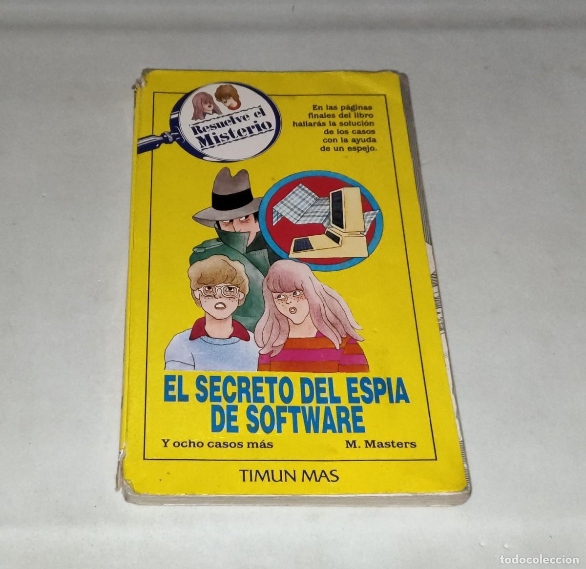 Juegos antiguos: LIBRO JUEGO &bull; EL SECRETO DEL ESP&Iacute;A DE SOFTWARE (M. MASTERS) - Foto 1