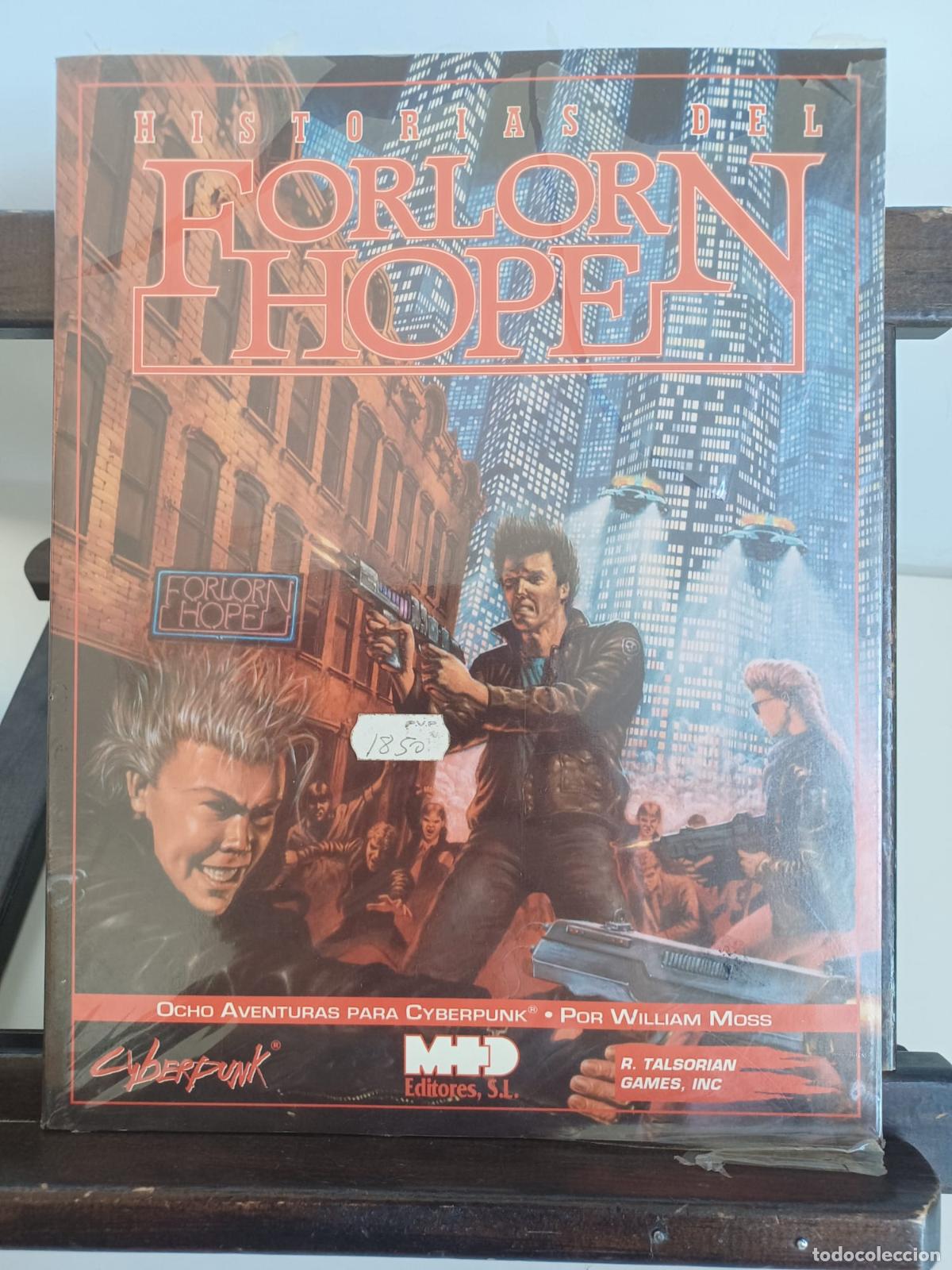 Juegos Antiguos: Historias del Forlorn Hope. Ocho aventuras para Cyberpunk/ Juego de rol