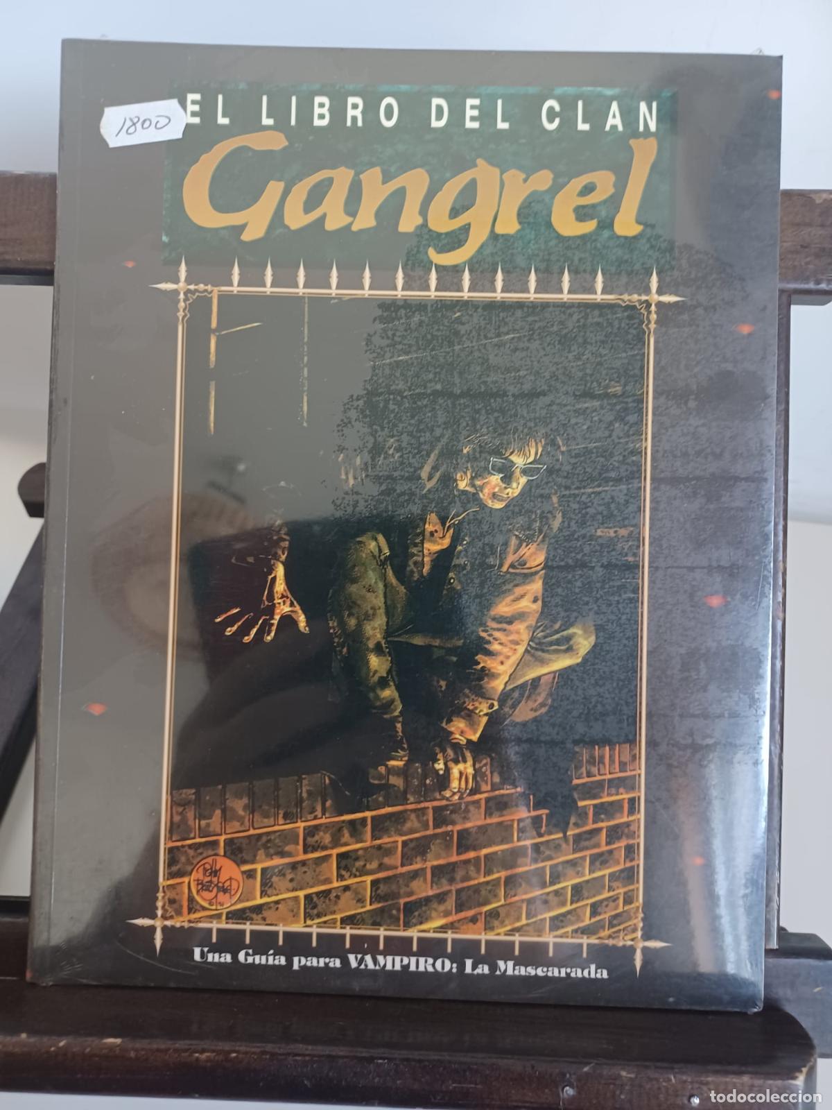 Juegos Antiguos: El libro del clan Gangrel. Una gu&iacute;a para Vampiro: La Mascarada/ Juego de rol