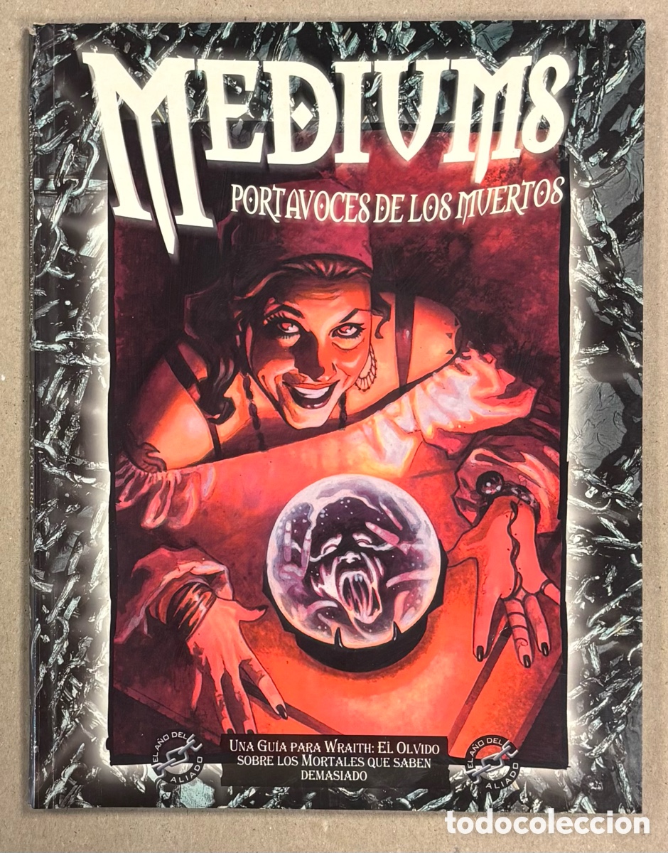 Jeux Anciens: MEDIUMS: PORTAVOCES DE LOS MUERTOS. UNA GU&Iacute;A PARA WRAITH: EL OLVIDO SOBRE LOS MORTALES QUE SABEN DEM