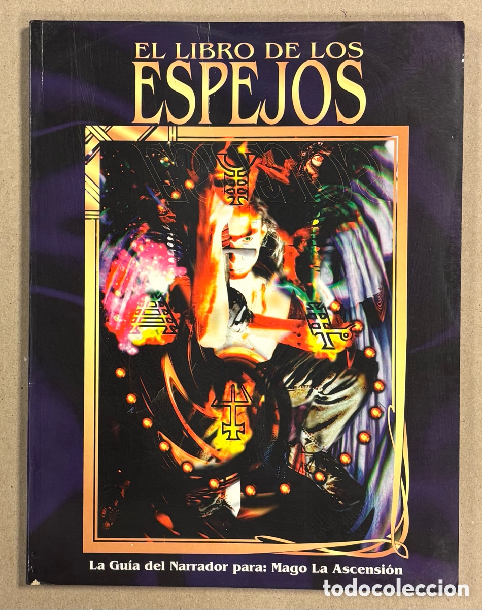 Juegos Antiguos: EL LIBRO DE LOS ESPEJOS. LA GU&Iacute;A DEL NARRADOR PARA: MAGO LA ASCENSI&Oacute;N. VV.AA. LA FACTOR&Iacute;A DE IDEAS