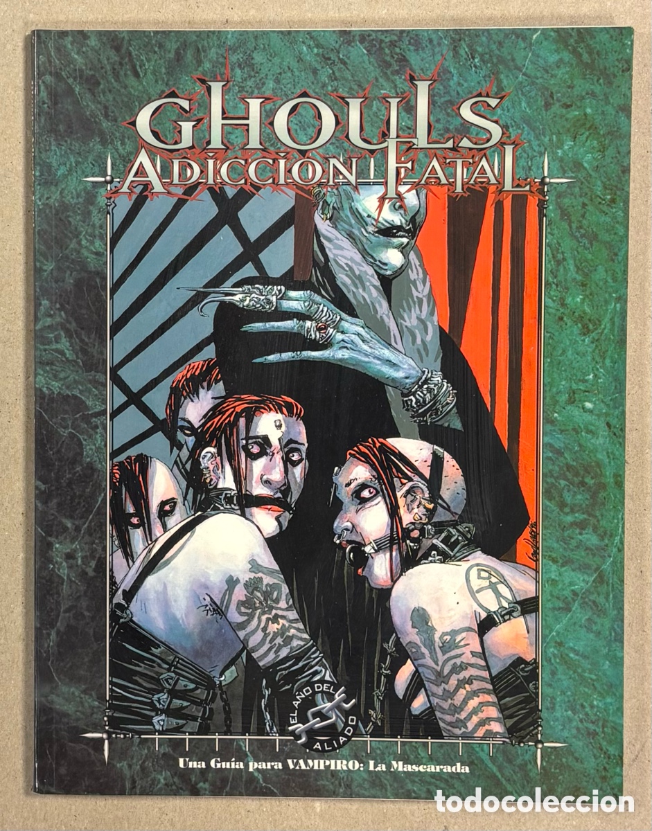 Jeux Anciens: GHOULS: ADICCI&Oacute;N FATAL. UNA GU&Iacute;A PARA VAMPIRO: LA MASCARADA. ROMI RADNER Y ETHAU SKEMP. #1203