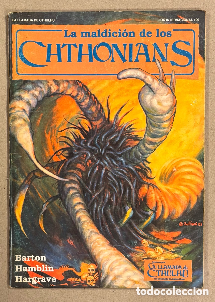 Jeux Anciens: LA MALDICI&Oacute;N DE LOS CHTHONIANS. BARTON, HAMBLIN & HARGRAVE. LA LLAMADA DE CTHULHU. JOC INTERNACIONAL