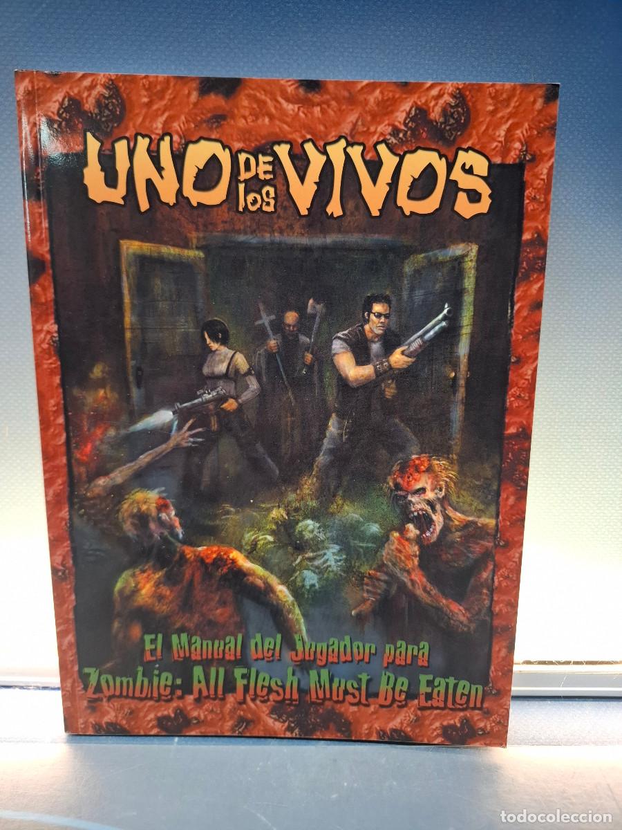 Juegos Antiguos: Juego de rol, Uno de los Vivos: El Manual del Jugador, Zombie: All Flesh Must Be Eaten.